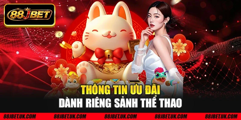 Thông tin ưu đãi dành riêng sảnh thể thao